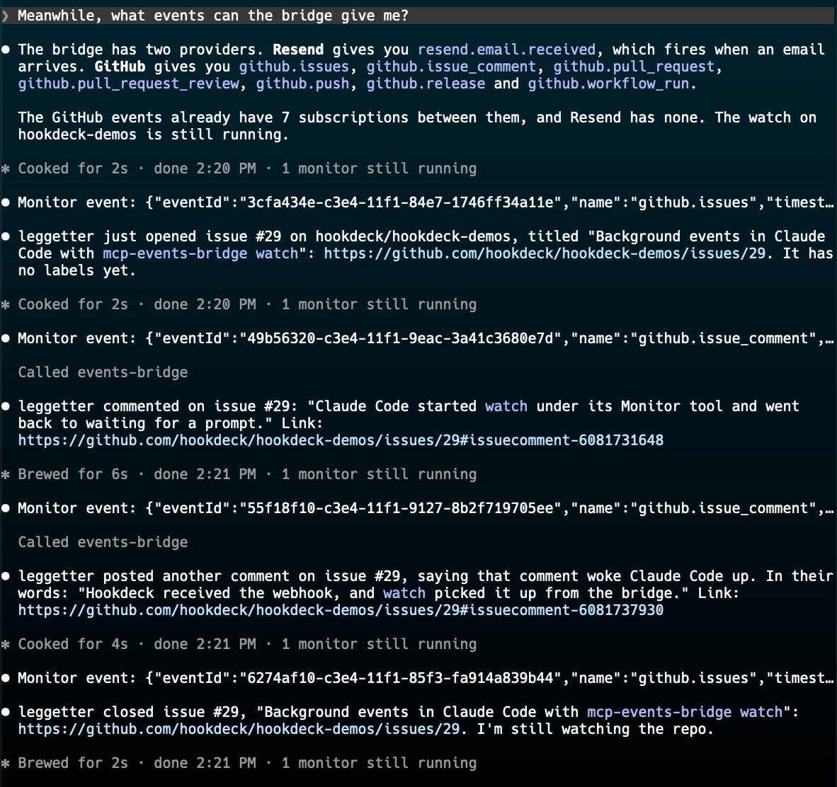 Claude Code with a watch on a GitHub repository running in the background: four Monitor events arrive one by one, and Claude reports an issue opening, two comments and the issue closing