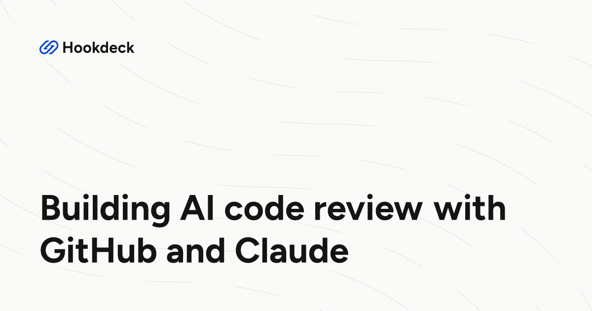 Building AI code review with GitHub and Claude