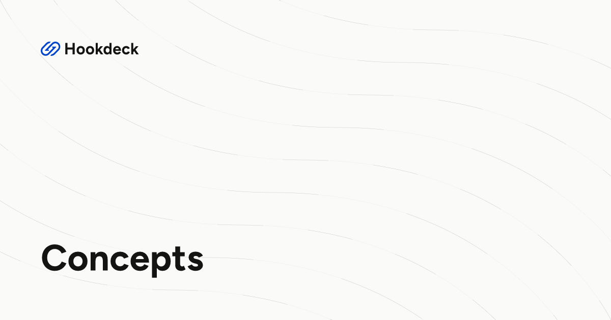 Concepts | Outpost Docs